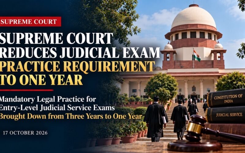Supreme Court Reduces Judicial Exam Practice Requirement to One Year